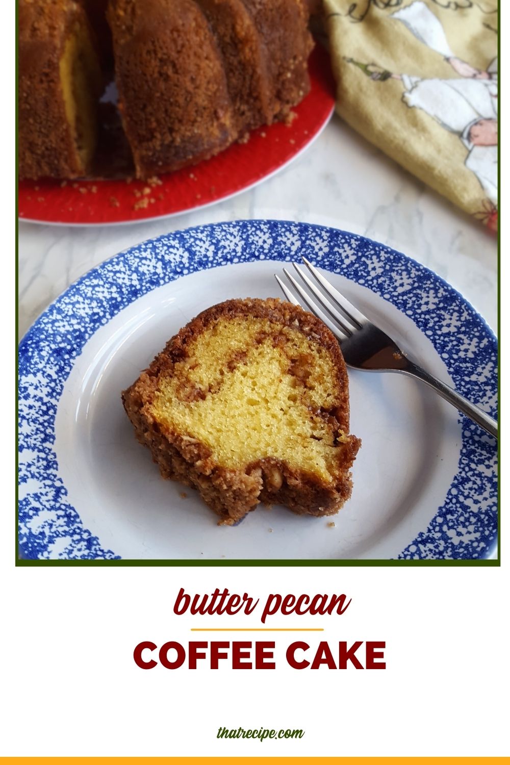 coffee cake slice on a plate with full cake in background with text overlay "butter pecan coffee cake"
