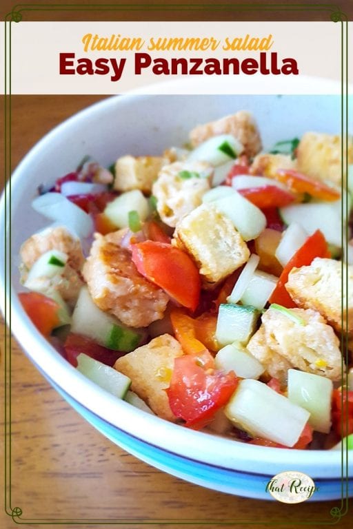 bowl of Panzanella with text overlay "Italian Bread Salad: Easy Panzanella"