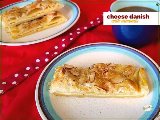 homemade cream cheese danish on plates with coffee cup and text overlay "cheese danish with almonds"