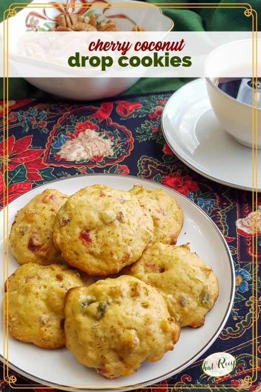 cookies on a plate with text overlay "cherry coconut drop cookies"