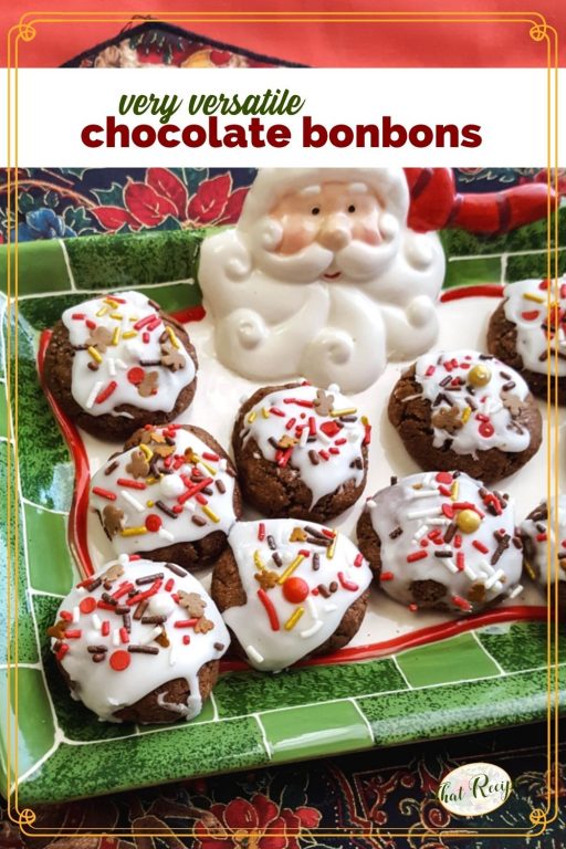 cookies on a Santa plate with text overlay "very versatile chocolate bonbons"