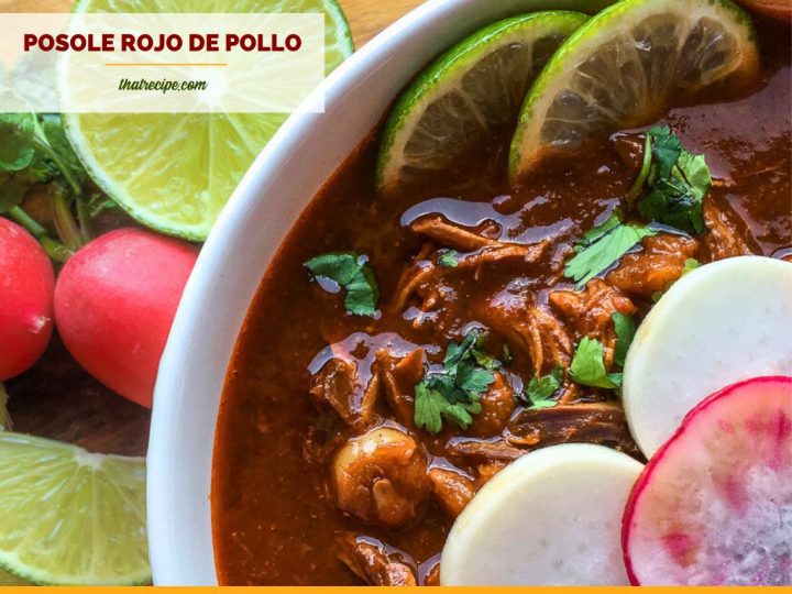 top down view of red soup topped with radishes and limes and text overlay "posole rojo de pollo"