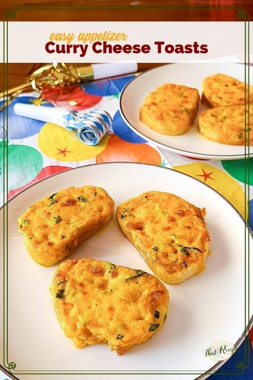 mini cheese appetizers on a plate with text overlay "Curry Cheese Toasts"