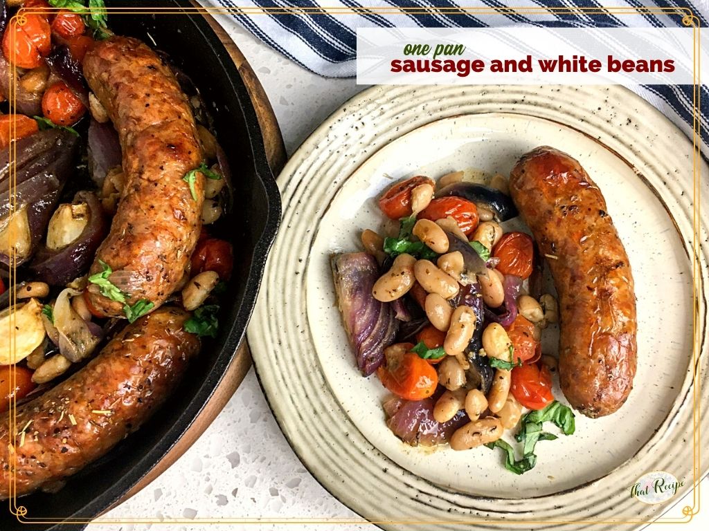 top down view of cast iron skillet meal with text overlay "one oan sausage and white beans"