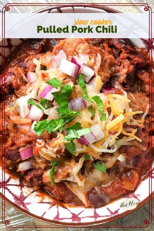 top down view of bowl of chili "Slow Cooker Pulled Pork Chili"
