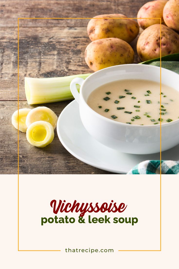 potato soup in a bowl surrounded by potatoes and leeks with text overlay "vicchyssoise"