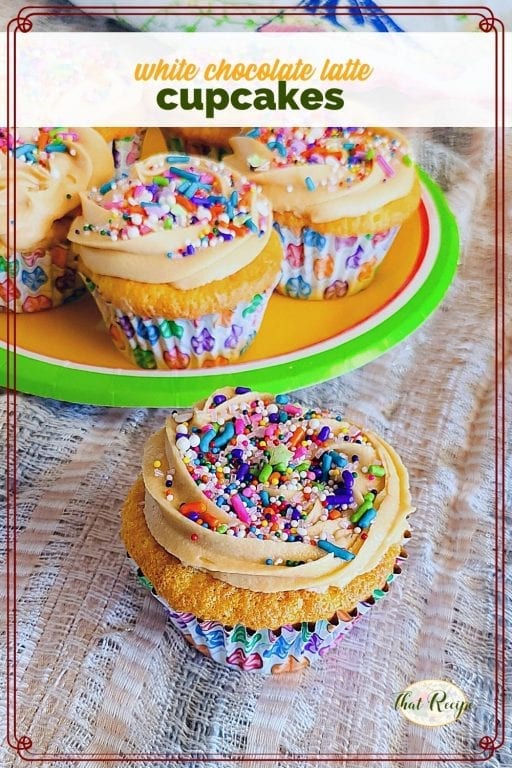 cupcakes with spring sprinkles and text overlay "white chocolate latte cupcakes"
