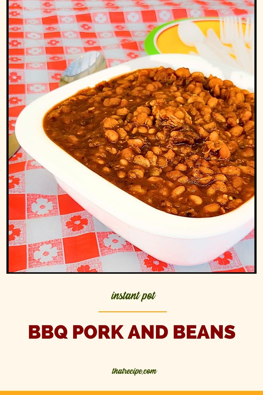 dish of baked beans with text overlay "BBQ Pork and Beans in a pressure cooker"