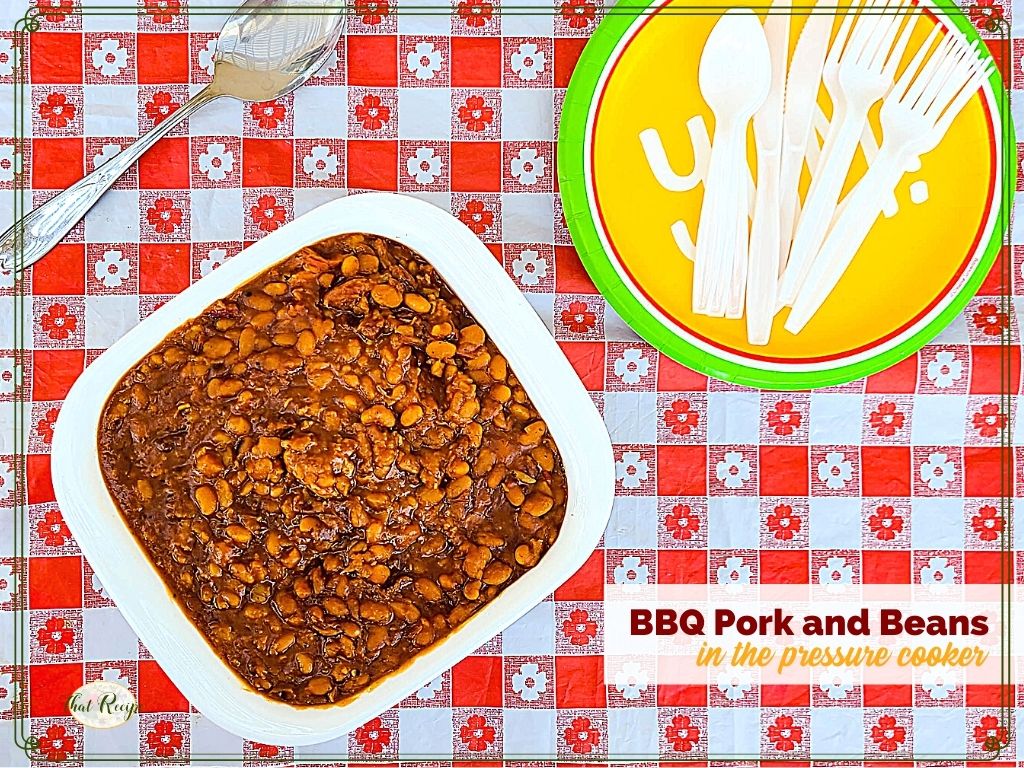 dish of baked beans with text overlay "BBQ Pork and Beans in a pressure cooker"