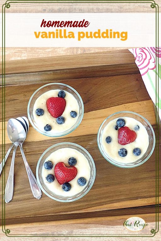 vanilla pudding with fruit in individual cups and text overlay "homemade vanilla pudding"
