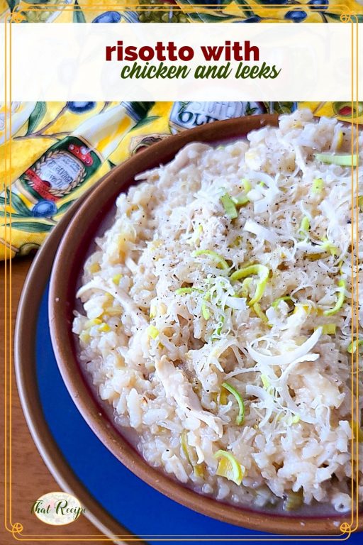 bowl of risotto with text overlay "risottos with chicken and leeks"