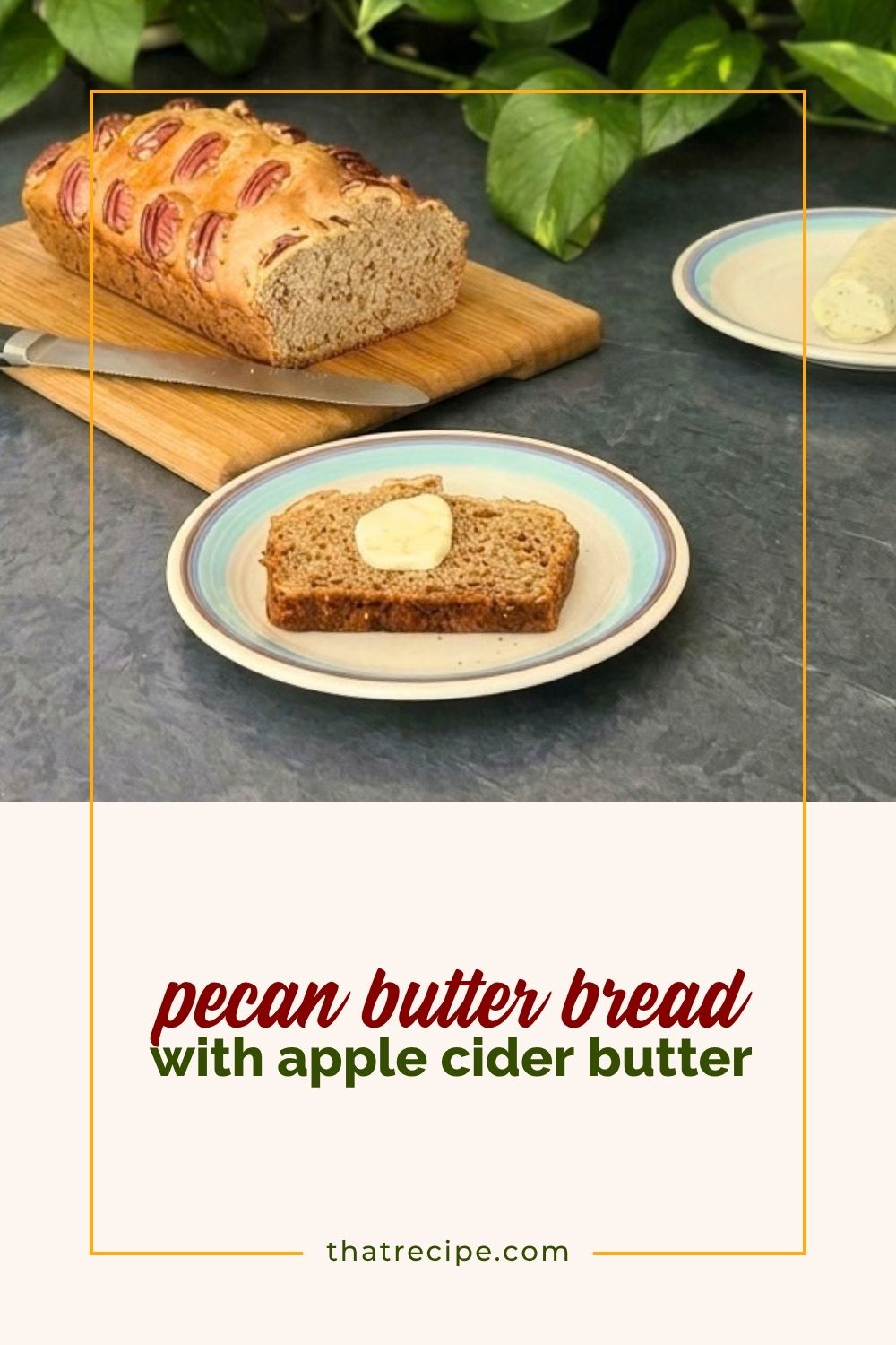 loaf of pecan butter bread with butter