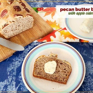 pecan bread with butter on table and text overlay " pecan butter bread with apple cider butter"
