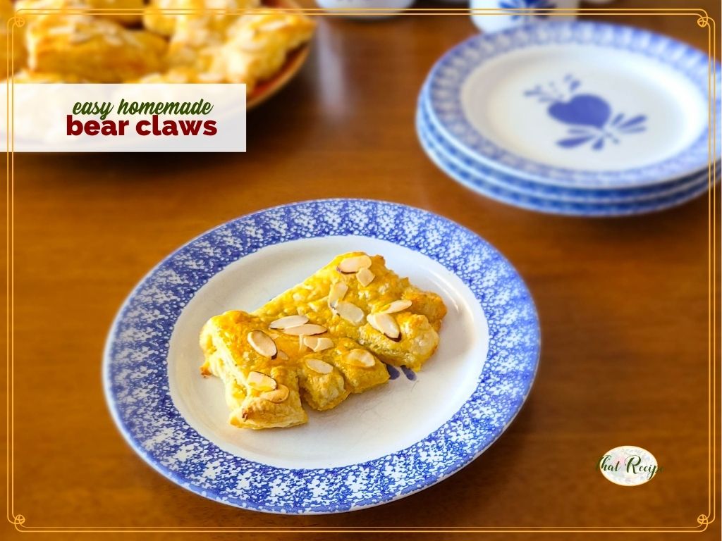 bear claw pastry on a plate with text overlay "easy homemade bear claws"