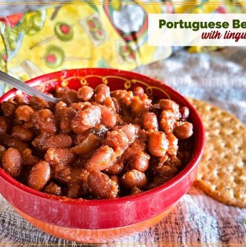 bowl of pork and beans with text overlay "Portuguese Beans with Linguica"
