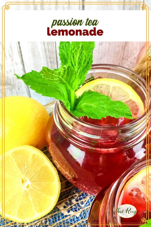 hibiscus tea in a glass with lemons and text overlay "passion tea lemonade"