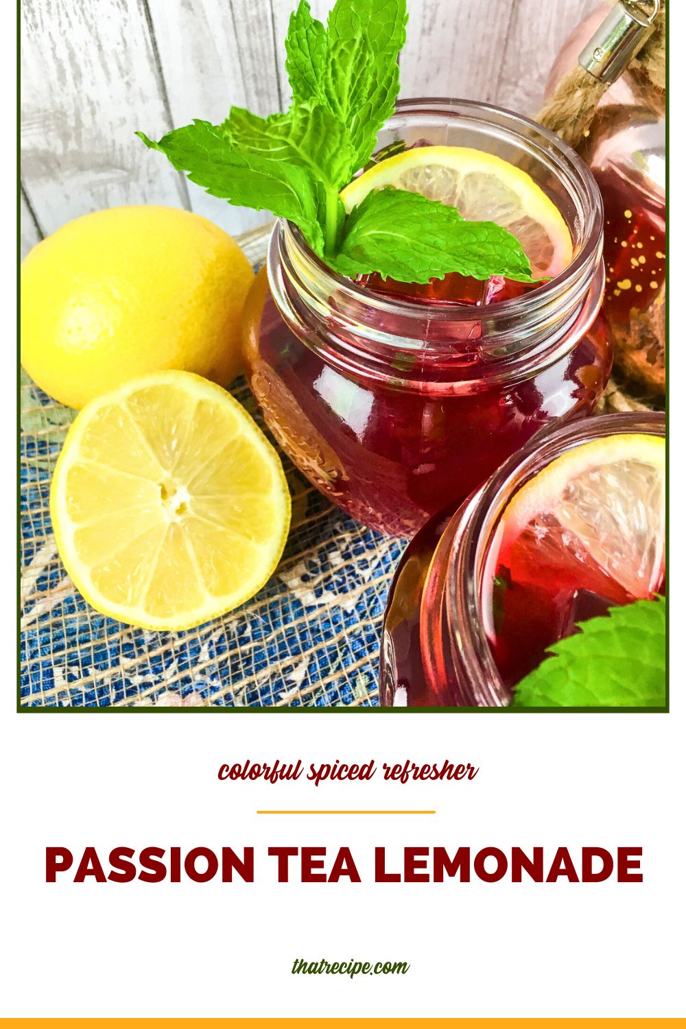 hibiscus tea in a glass with text overlay "passion tea lemonade"