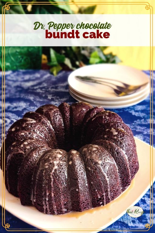 chocolate cake on a plate with text overlay "Dr. Pepper Chocolate Bundt Cake"
