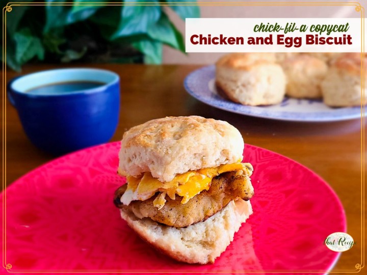 chicken egg and cheese biscuit on a plate chick-fil-a clone