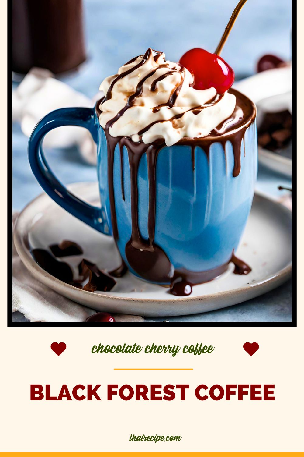 cup of whipped cream covered coffee with text overlay "black forest coffee chocolate cherry coffee"