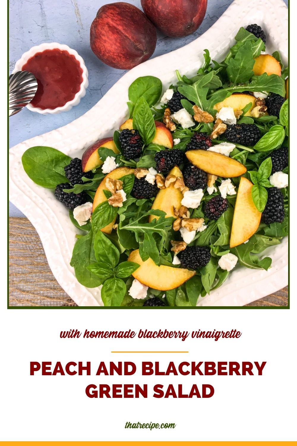 peach slices and blackberries on salad greens with blackberry dressing and text overlay "peach and blackberry salad"