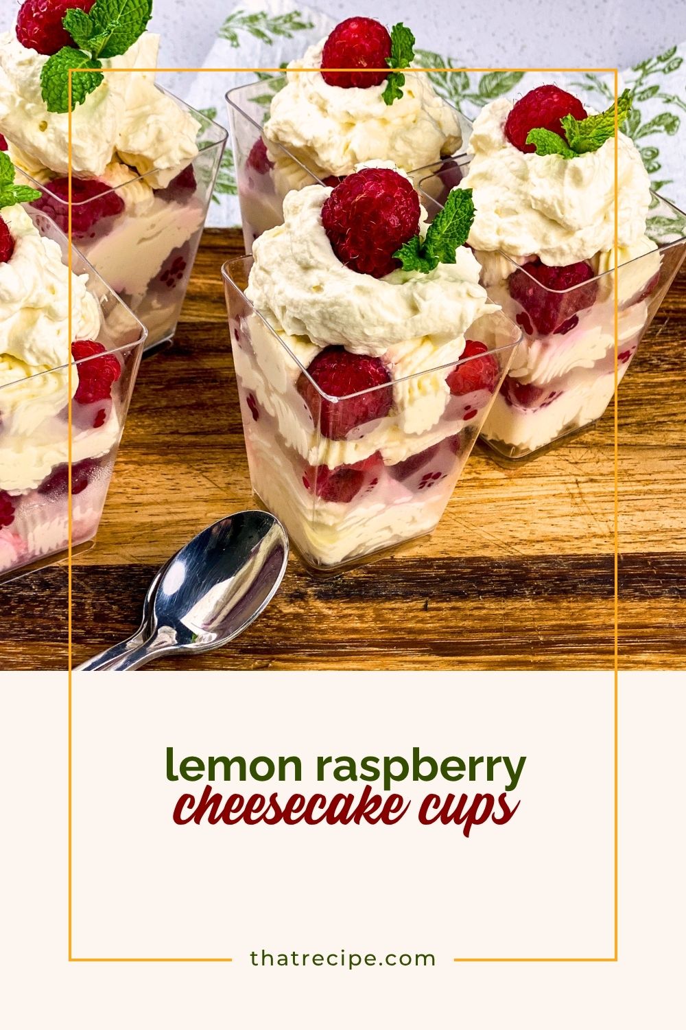 cheesecake cups with text overlay "lemon raspberry cheesecake cups"