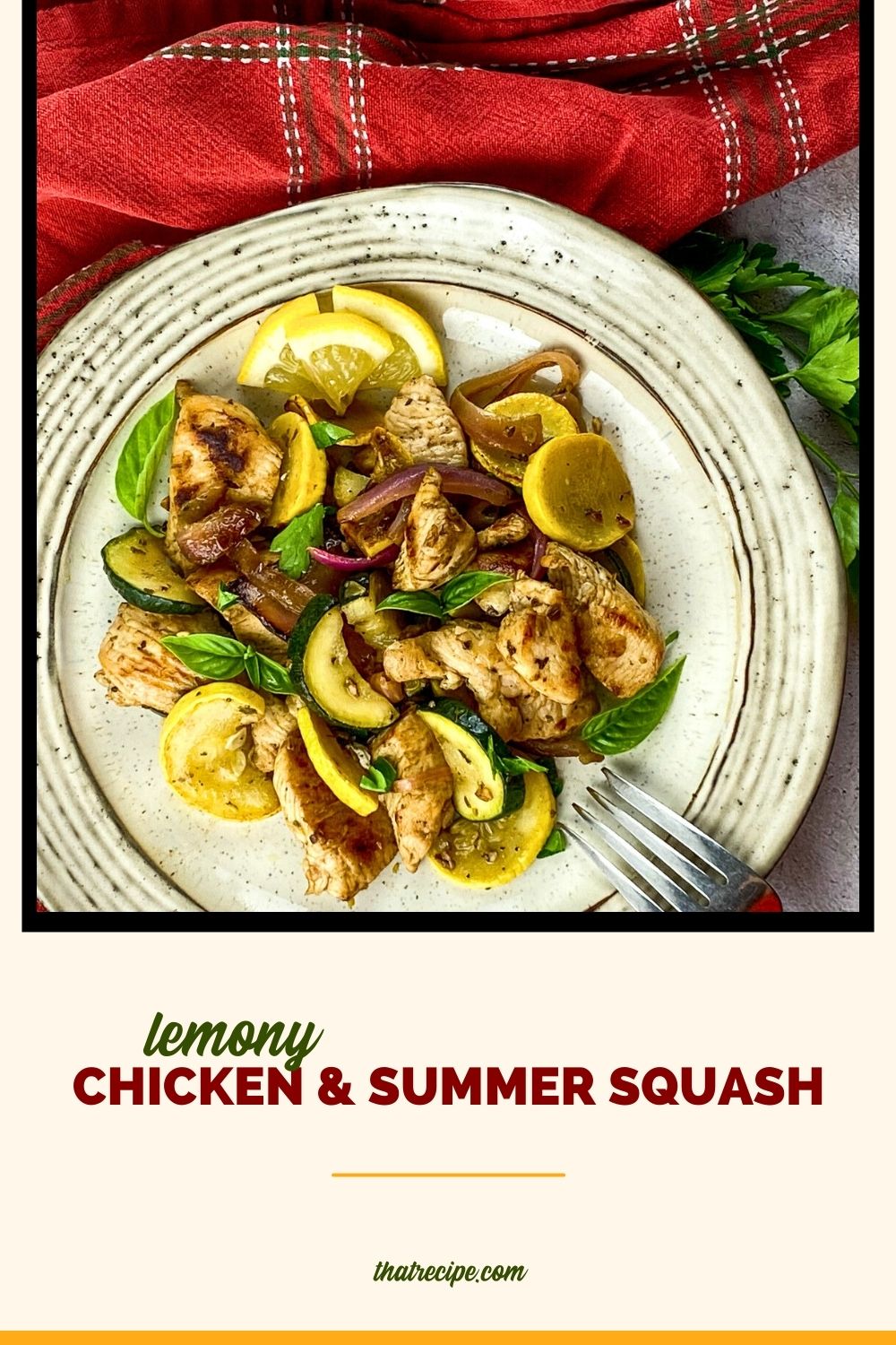 Chicken and Summer Squash Recipe