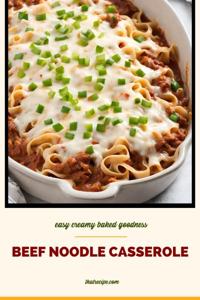 Beef Noodle Casserole Hearty Comfort Food